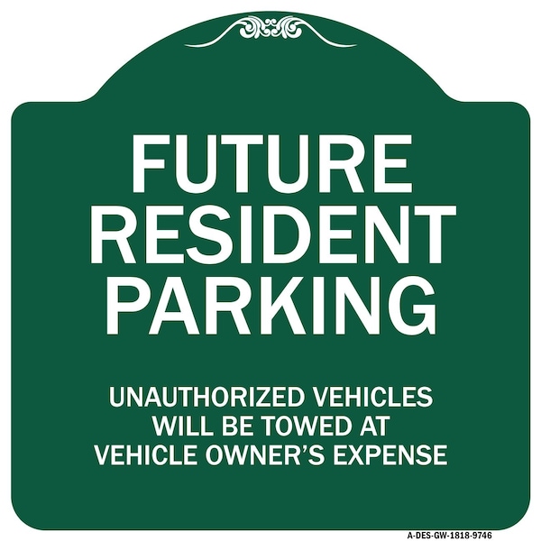 Unauthorized Vehicles Will Be Towed Heavy-Gauge Aluminum Architectural Sign, 18" x 18", GW-1818-9746